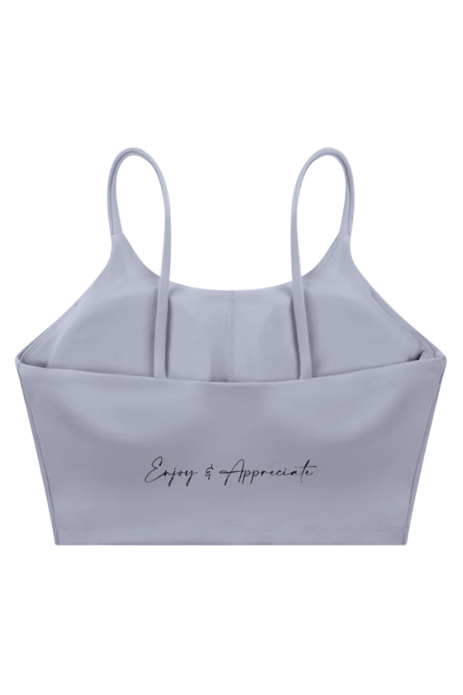 Light gray sports bra with thin spaghetti straps and a subtle enjoy and appreciate cursive script across the front