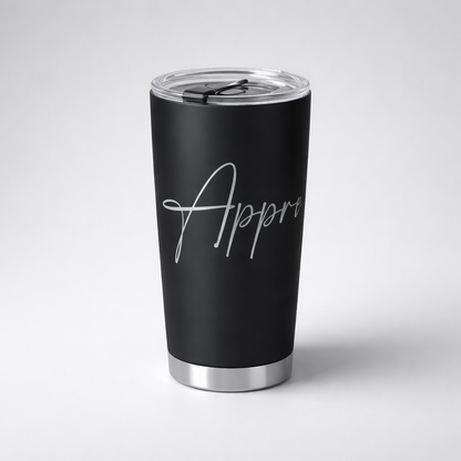 Tall Insulated Tumbler in black with silver base, clear lid and white Appreciate script, by Lilliroa