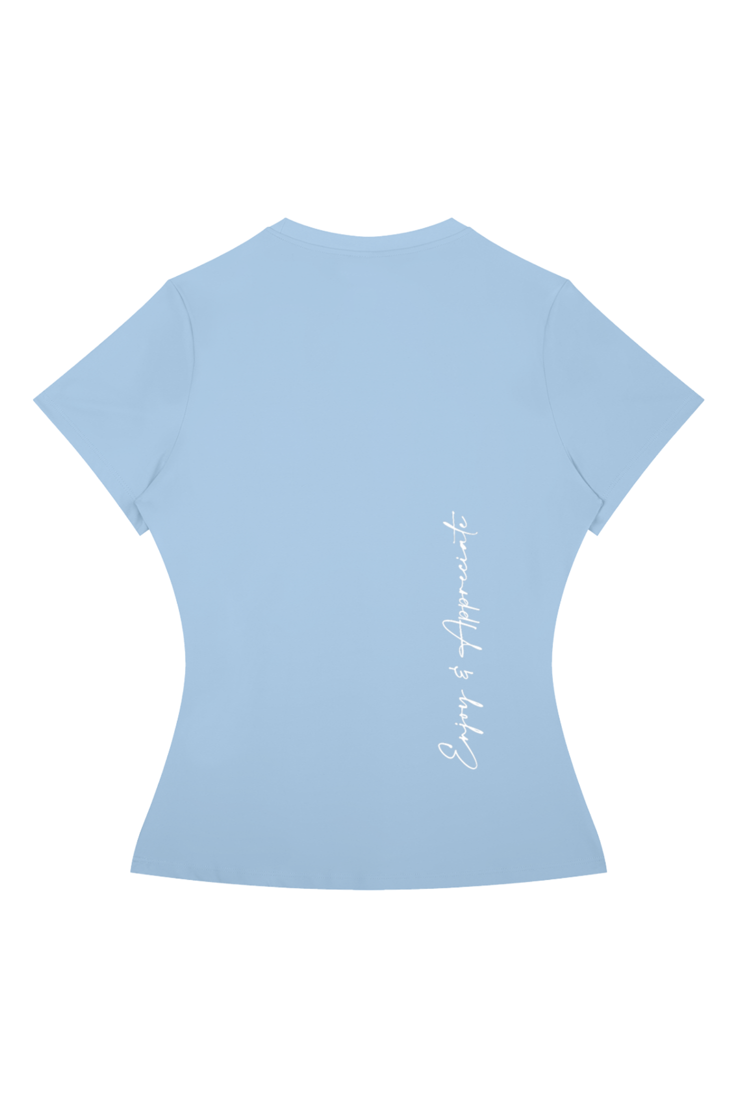 A light blue short-sleeve t-shirt shown from the back, featuring a vertical white script print that reads 'Enjoy & Appreciate' on the lower back, set against a plain white background.