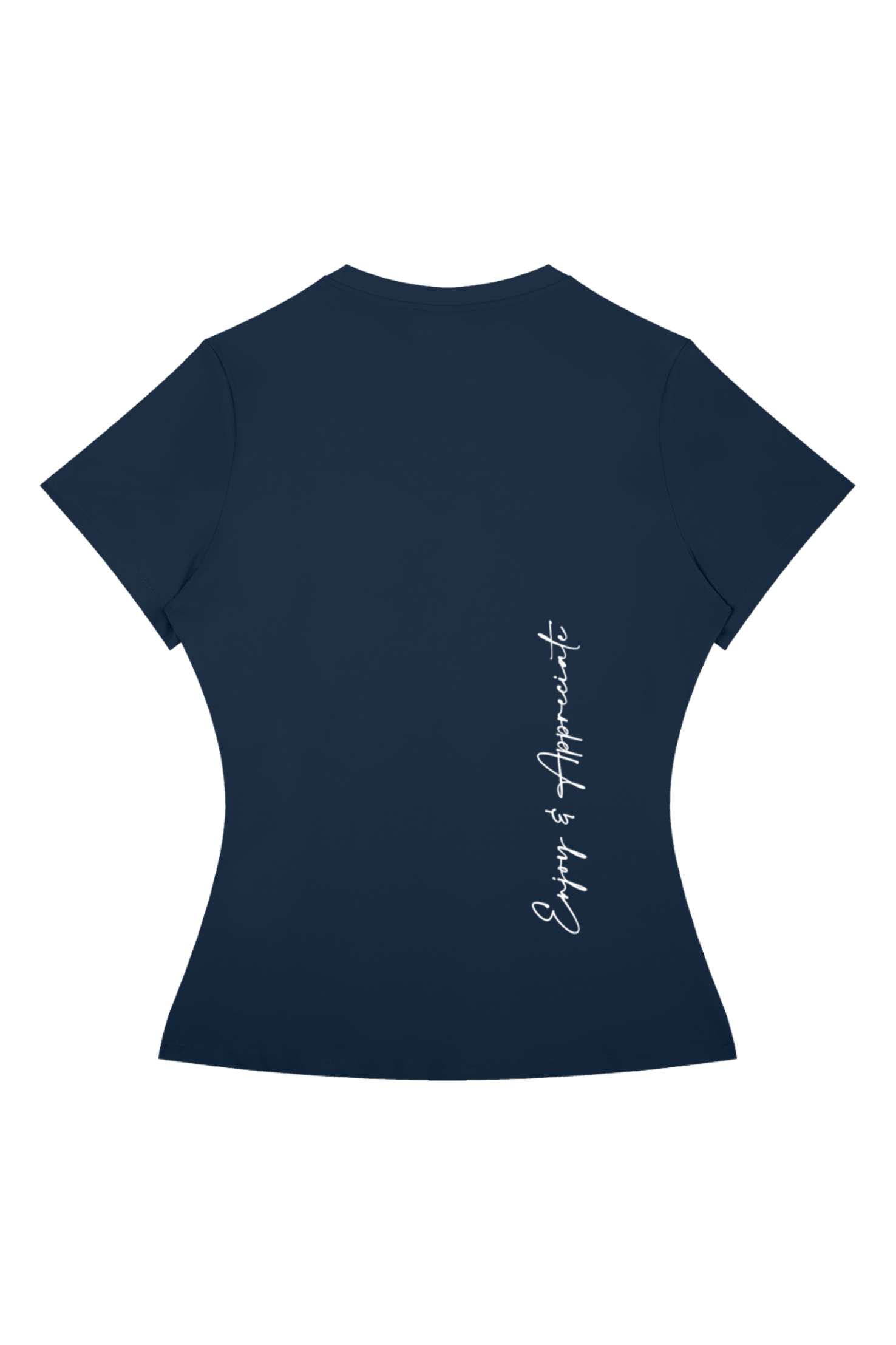 A navy blue short-sleeve t-shirt shown from the back, featuring a vertical white script print that reads 'Enjoy & Appreciate' on the right side.
